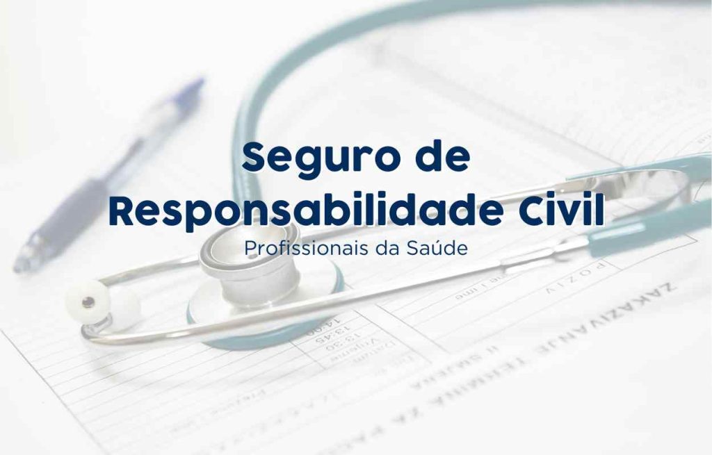 A importância do seguro de responsabilidade civil para profissionais de saúde